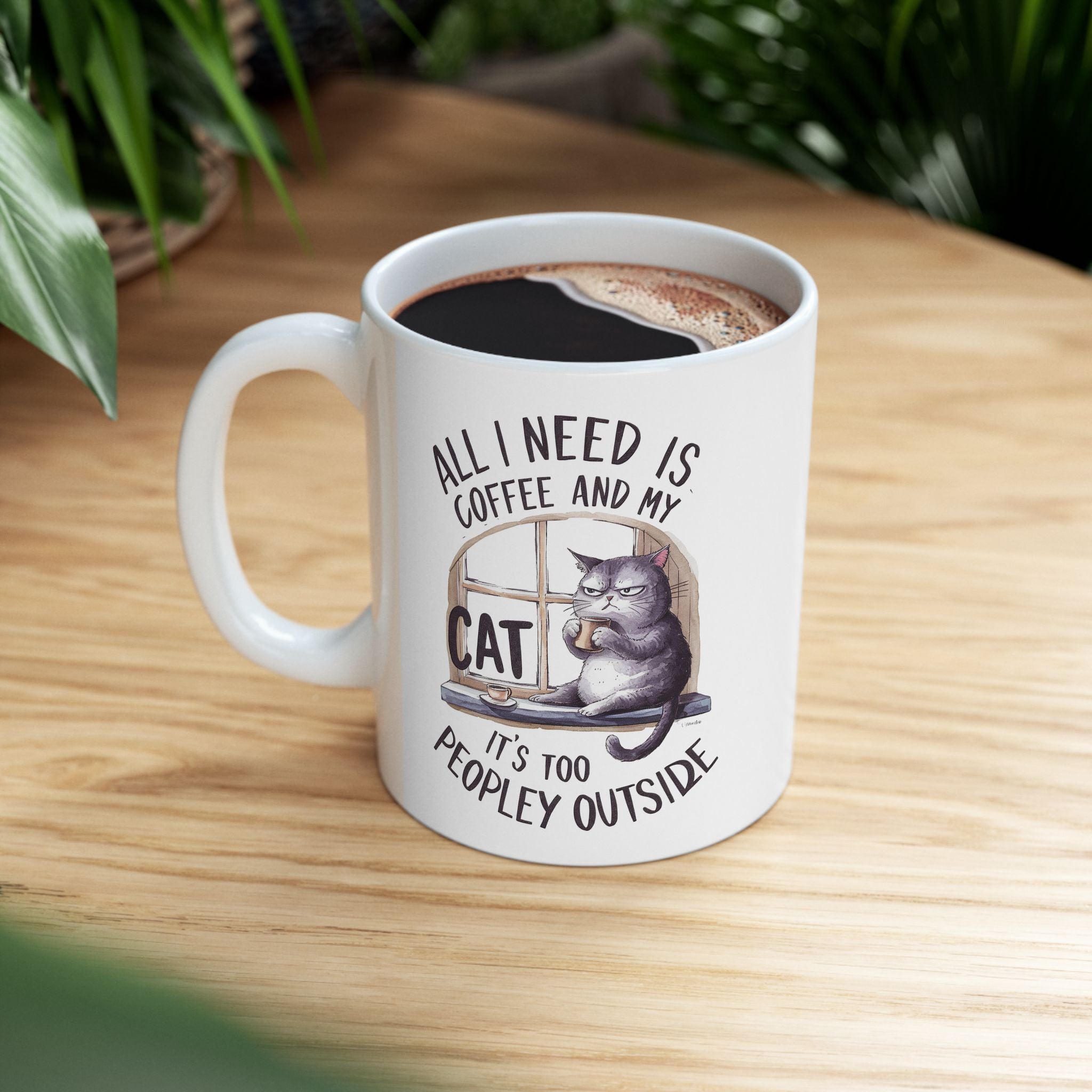 All I Need is Coffee and My Cat Coffee Mug