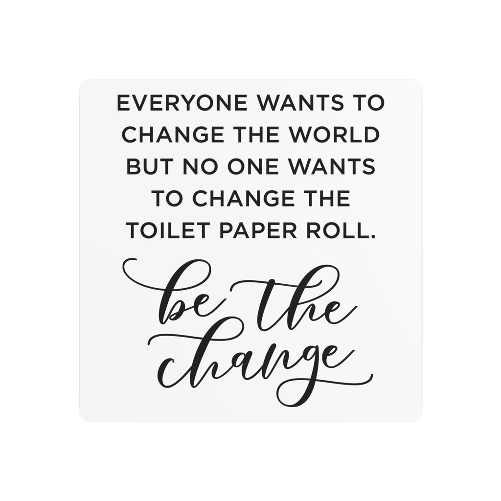 Metal Art Sign Bathroom Reminder