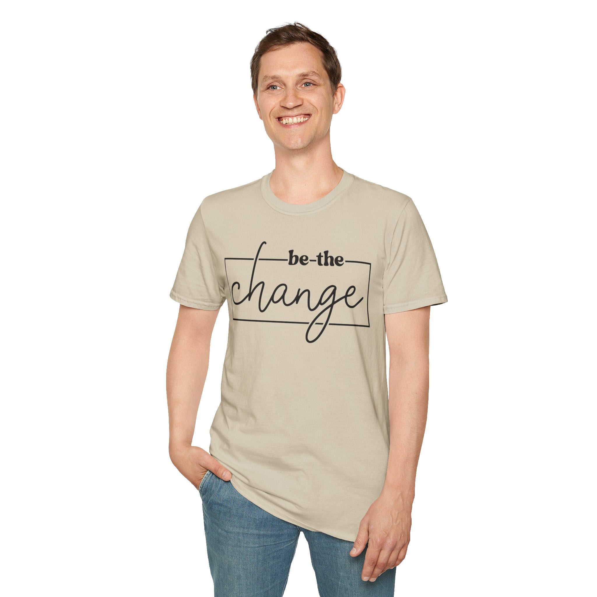 Be The Change Unisex T-Shirt XS-5XL