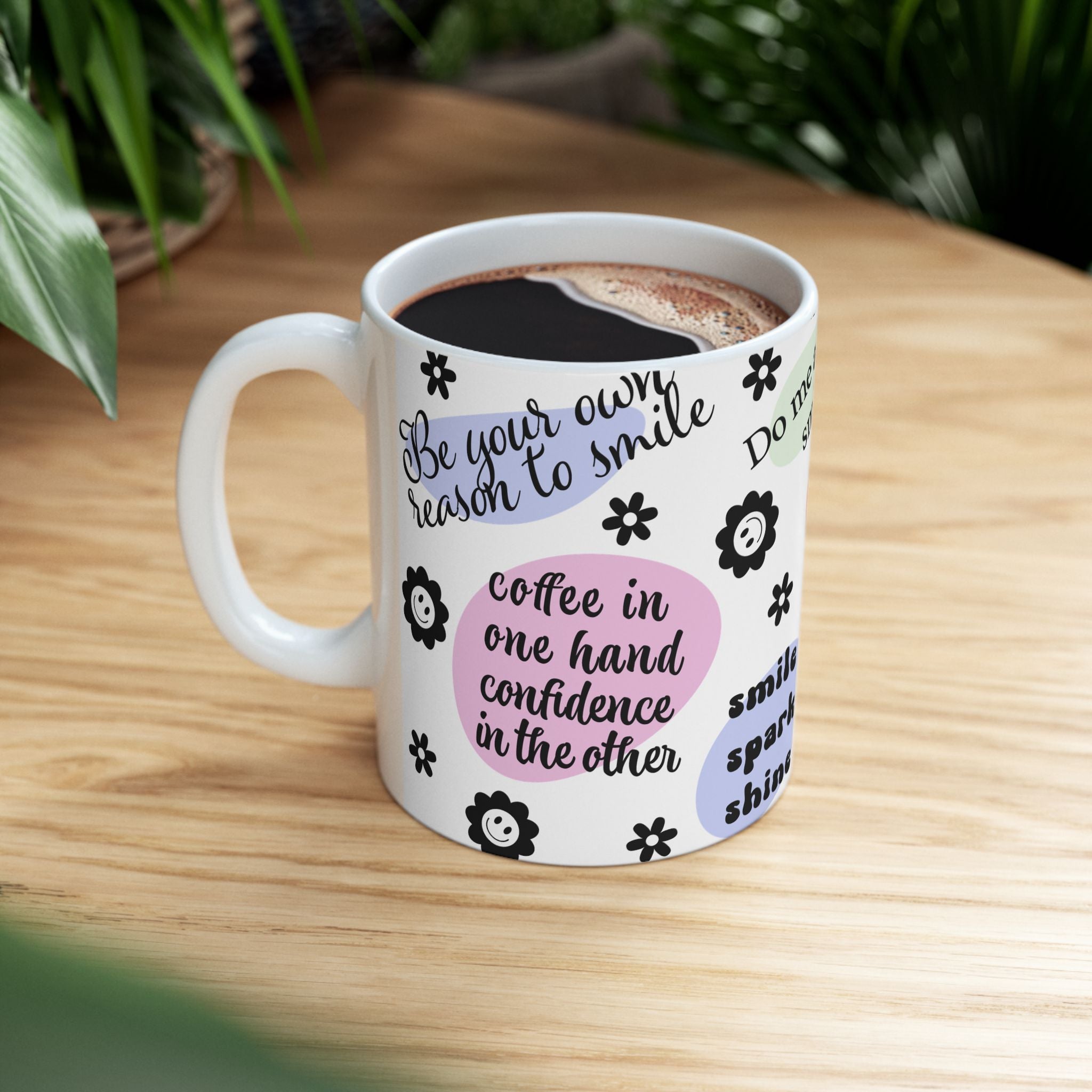 Mental Health Positive Affirmations Coffee Mug 11oz 15oz