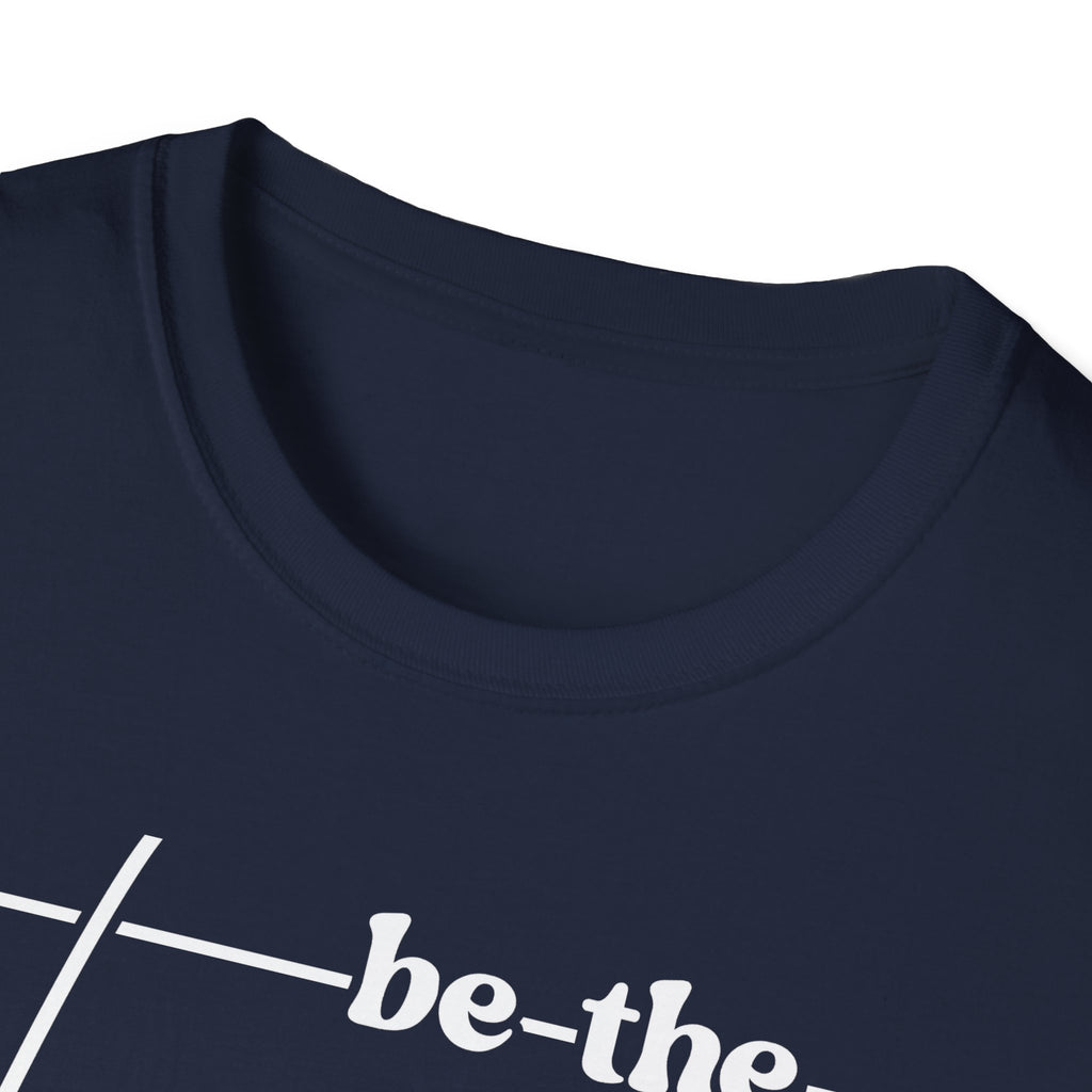 Be The Change Unisex T-Shirt XS-5XL