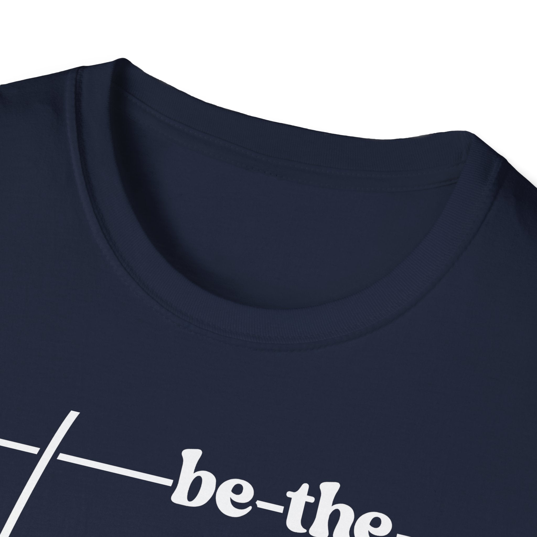 Be The Change Unisex T-Shirt XS-5XL