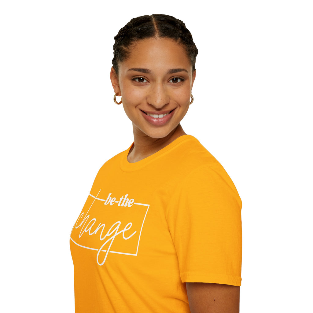 Be The Change Unisex T-Shirt XS-5XL