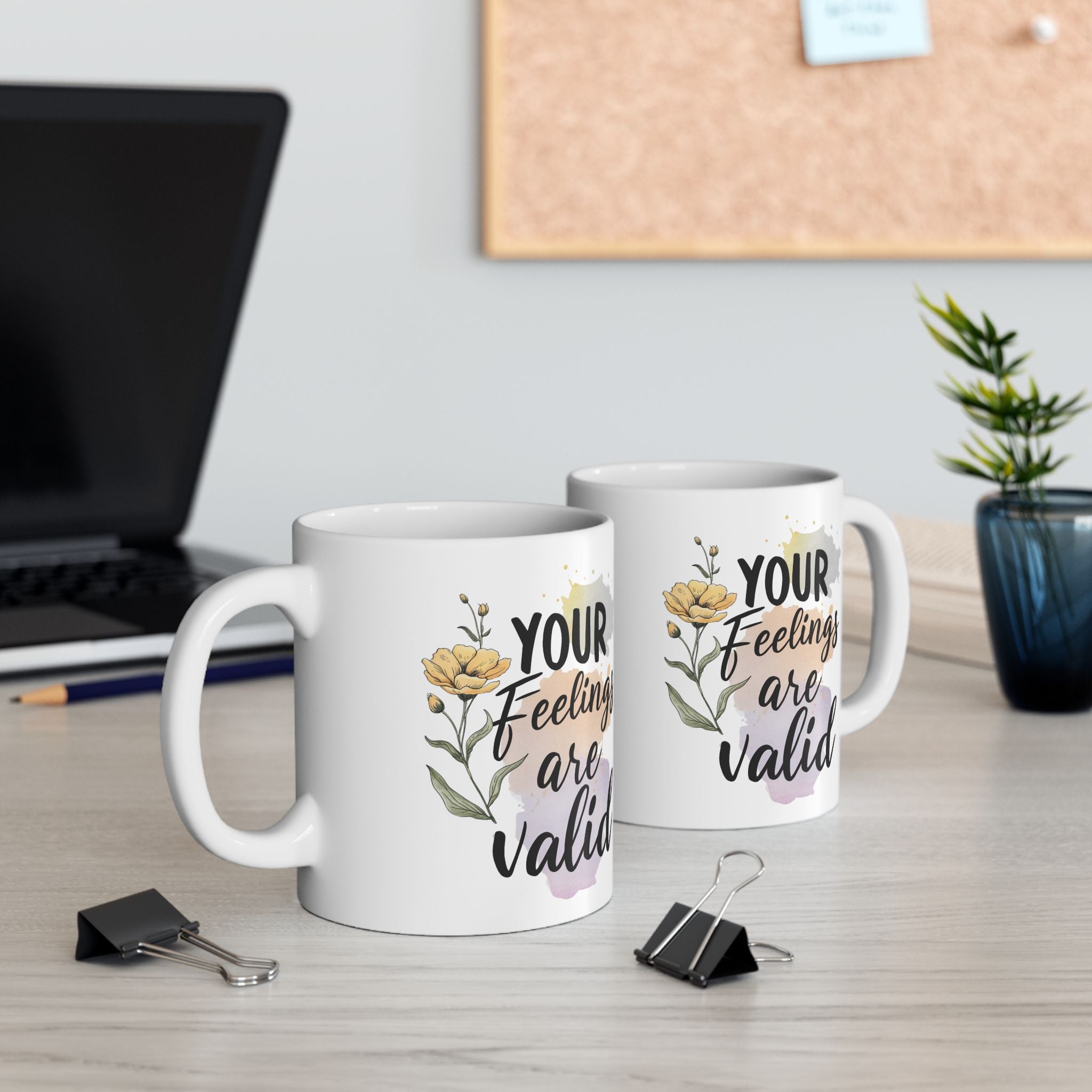 Mental Health Your Feelings Are Valid Coffee Mug 11oz 15oz