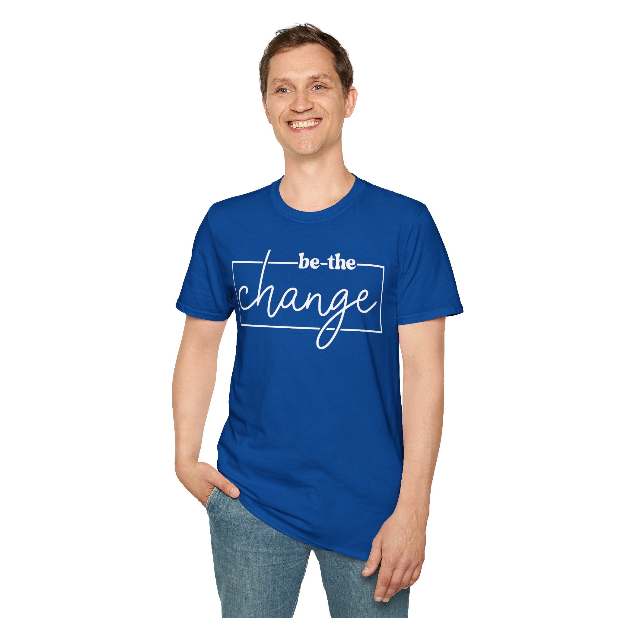 Be The Change Unisex T-Shirt XS-5XL