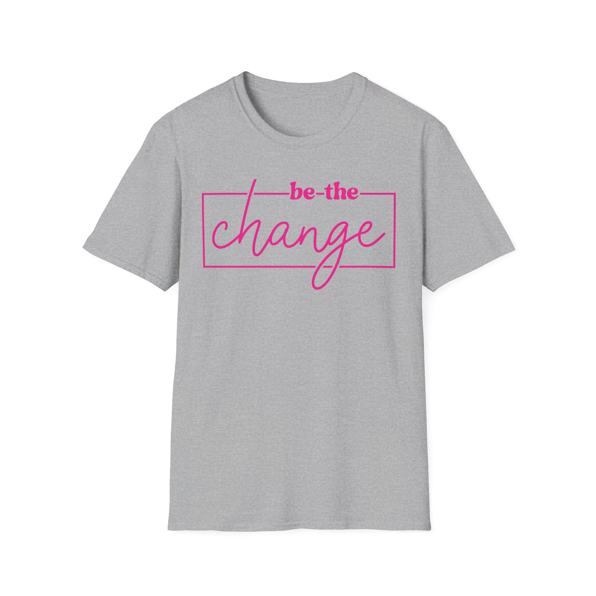 Be The Change Unisex T-Shirt XS-5XL
