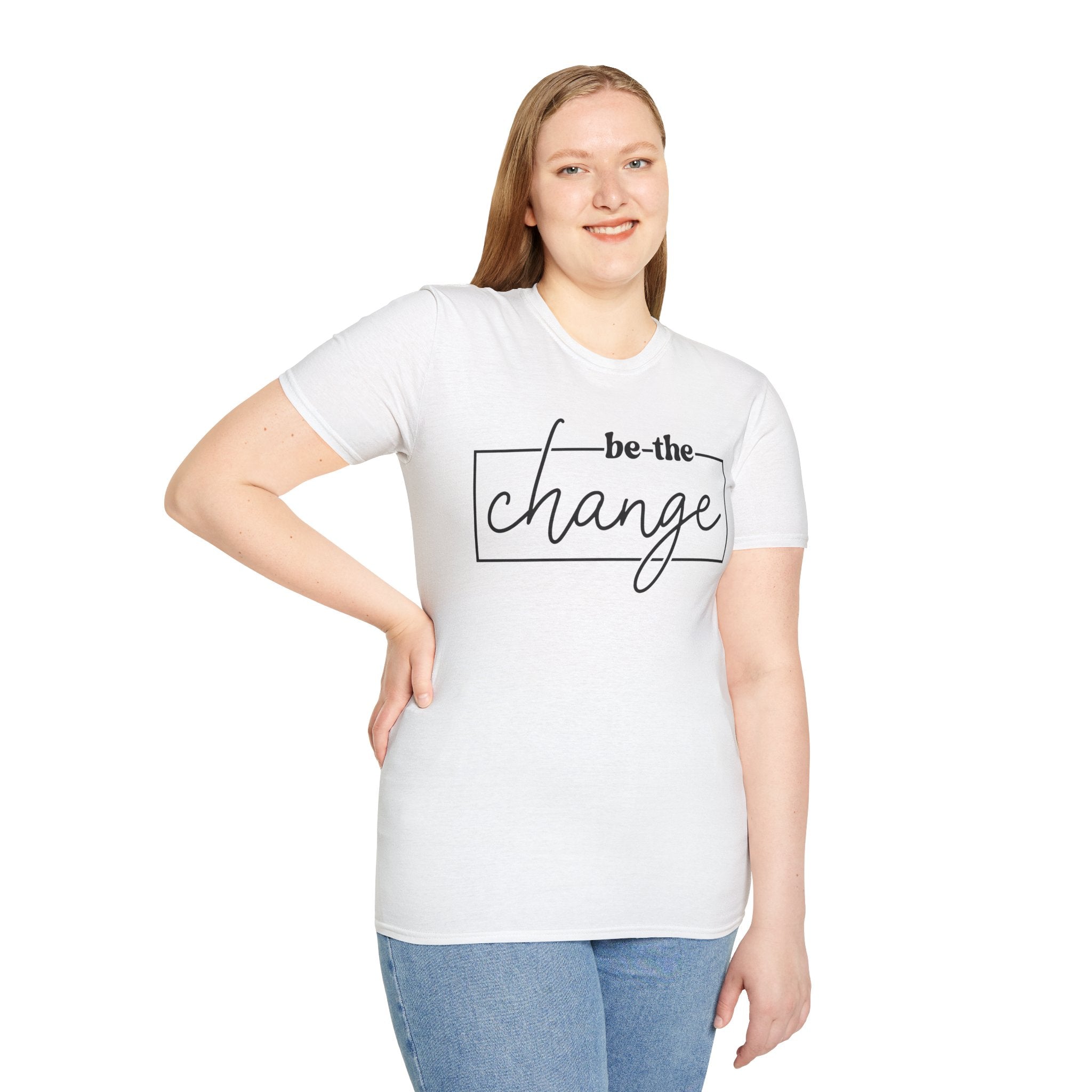 Be The Change Unisex T-Shirt XS-5XL