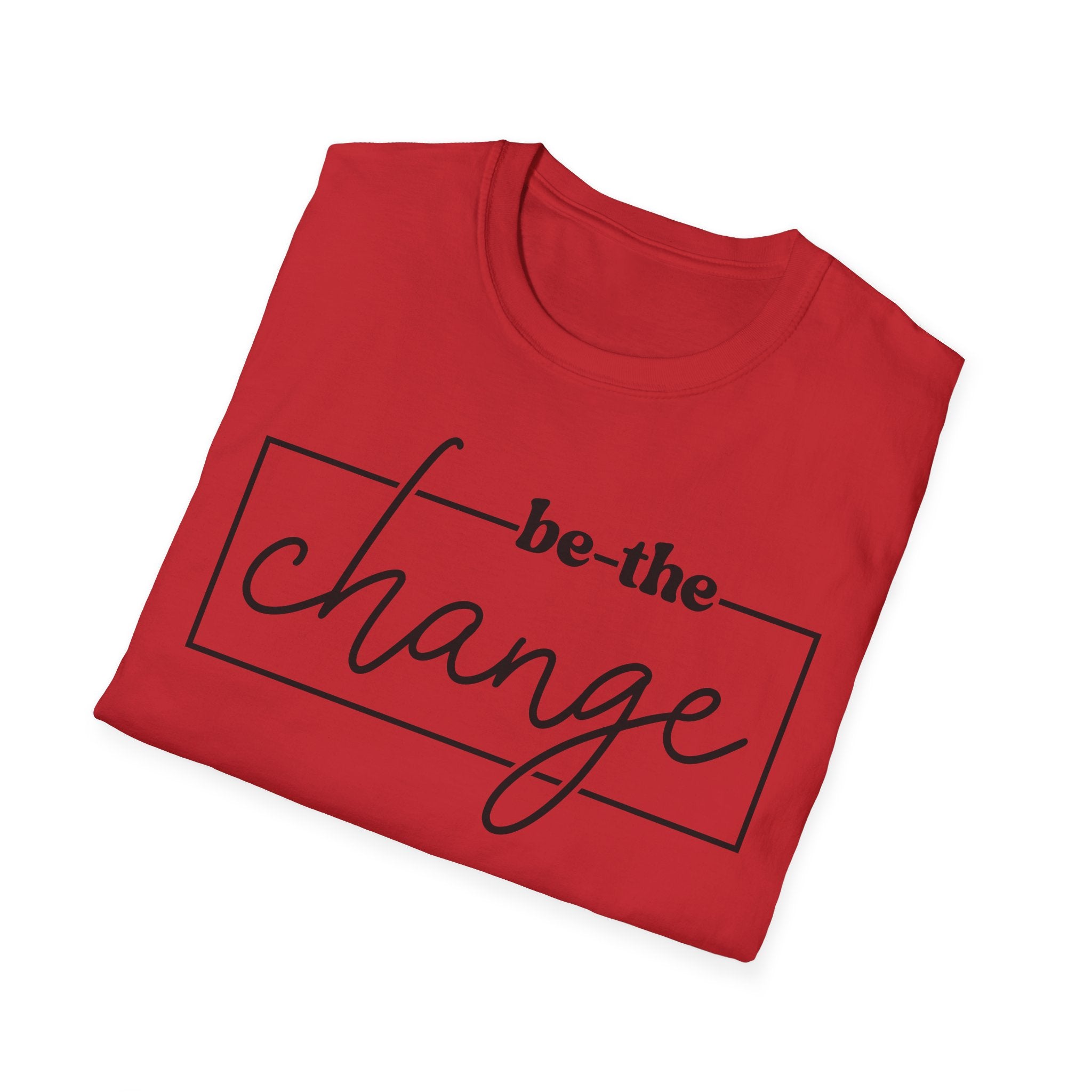 Be The Change Unisex T-Shirt XS-5XL