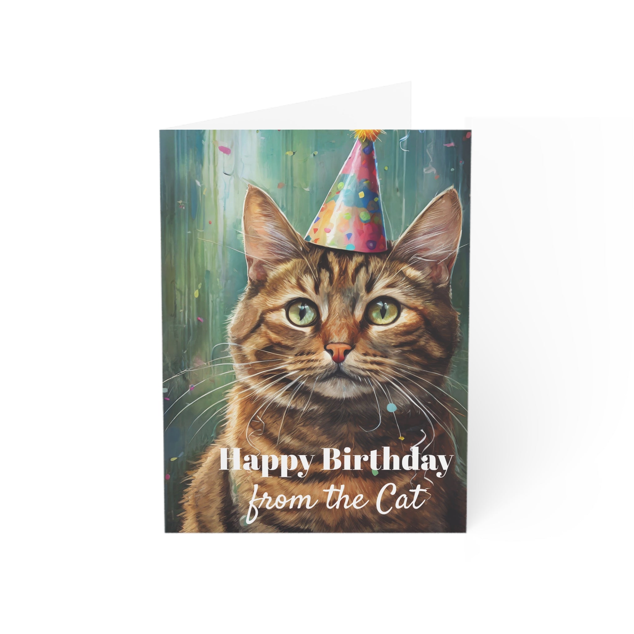 Greeting Card - Funny Happy Birthday Card from the Cat, Tabby