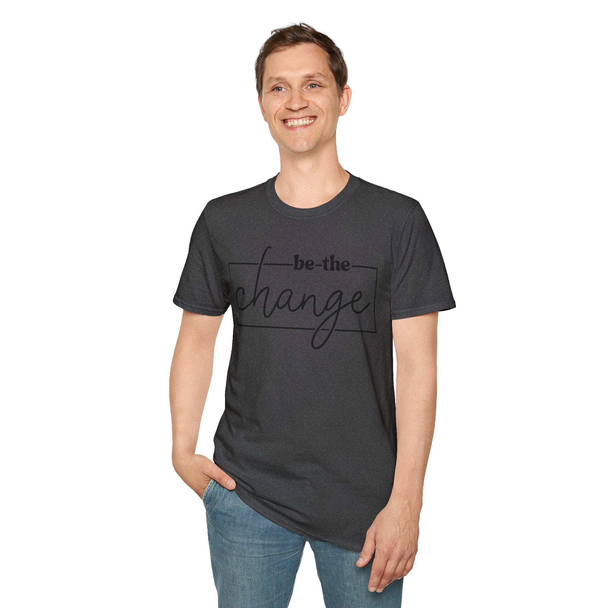 Be The Change Unisex T-Shirt XS-5XL