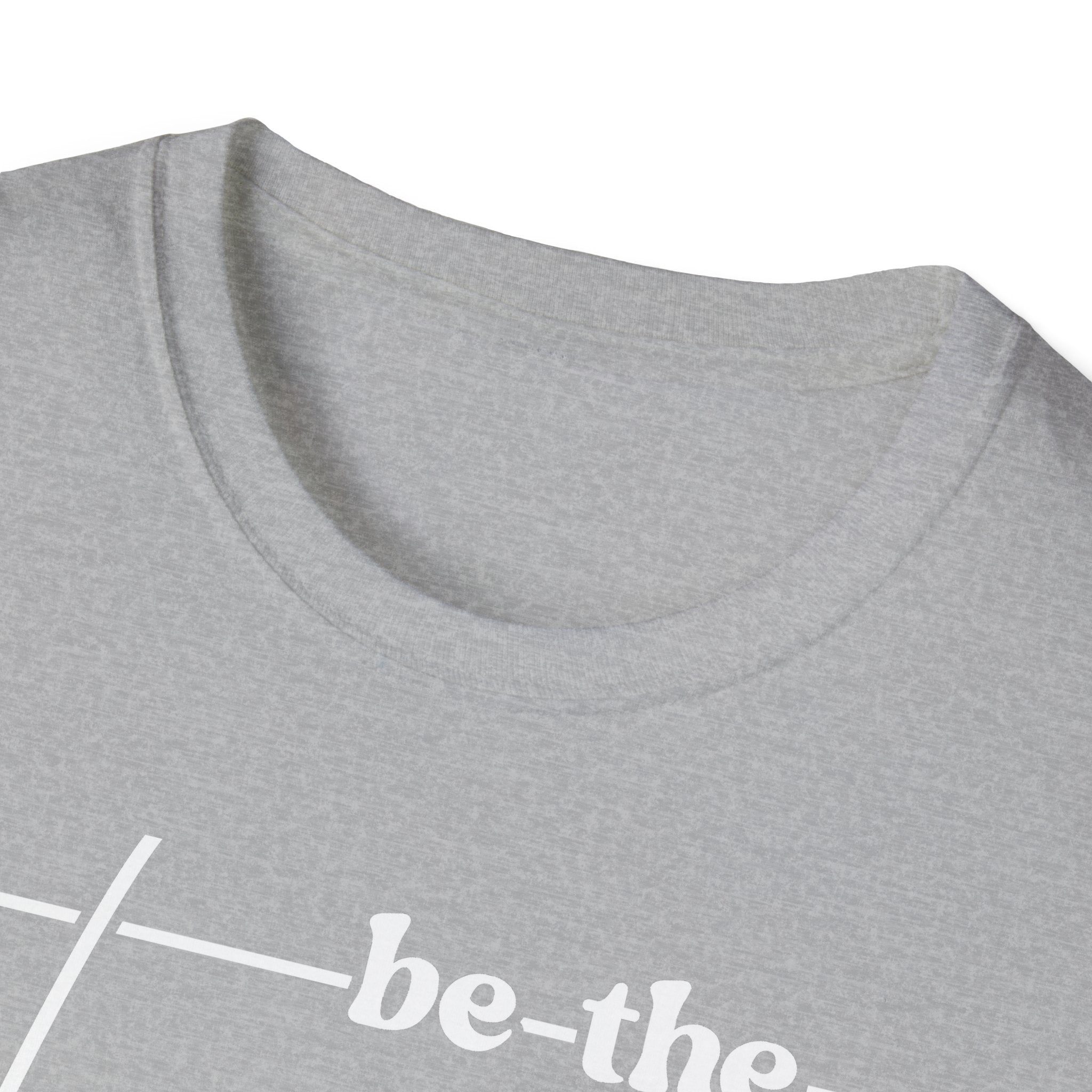 Be The Change Unisex T-Shirt XS-5XL
