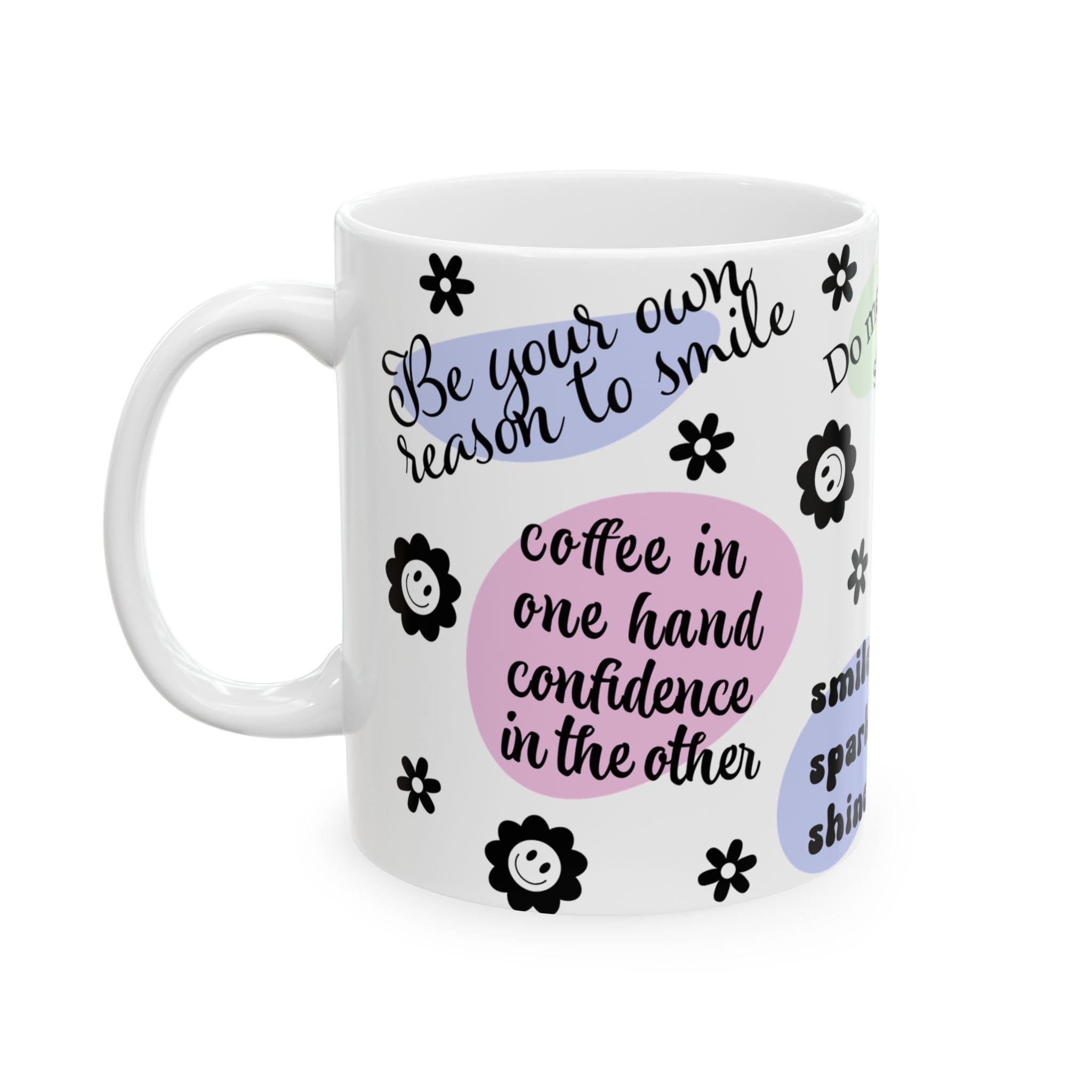 Mental Health Positive Affirmations Coffee Mug 11oz 15oz