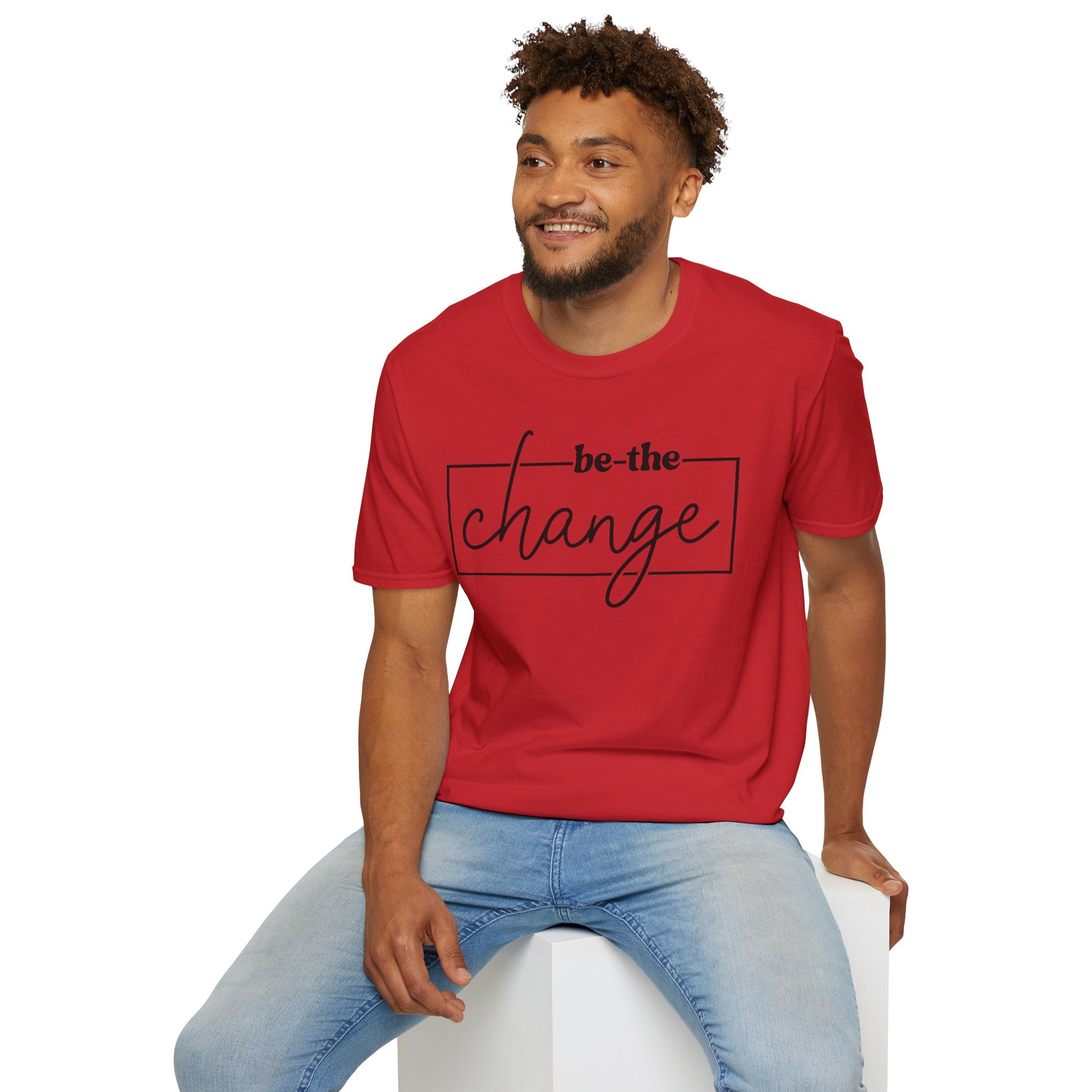 Be The Change Unisex T-Shirt XS-5XL