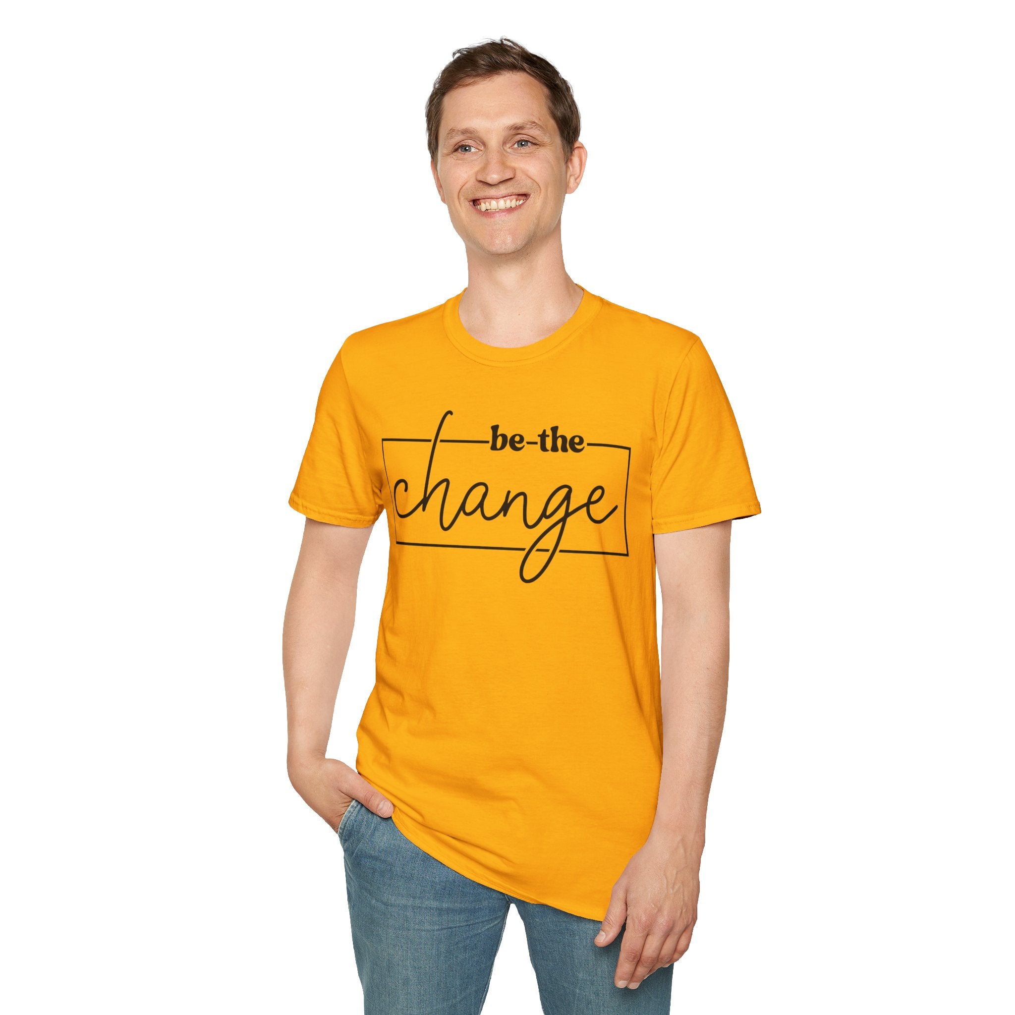 Be The Change Unisex T-Shirt XS-5XL