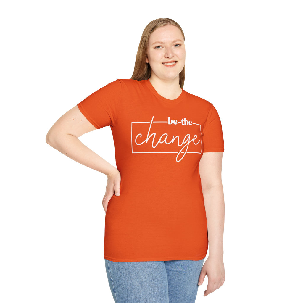 Be The Change Unisex T-Shirt XS-5XL