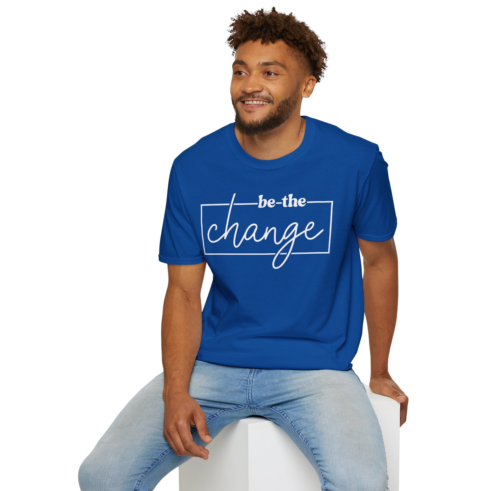 Be The Change Unisex T-Shirt XS-5XL
