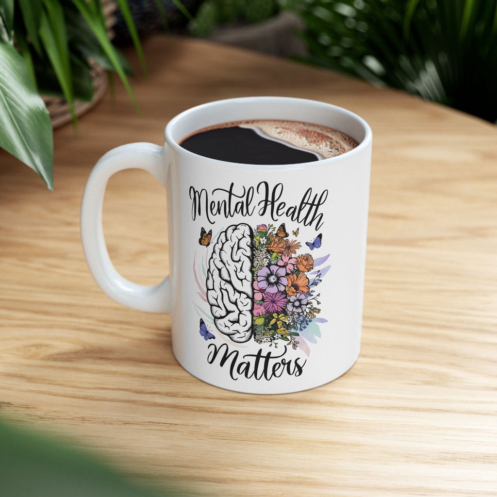 Mental Health Matters Coffee Mug 11oz 15oz