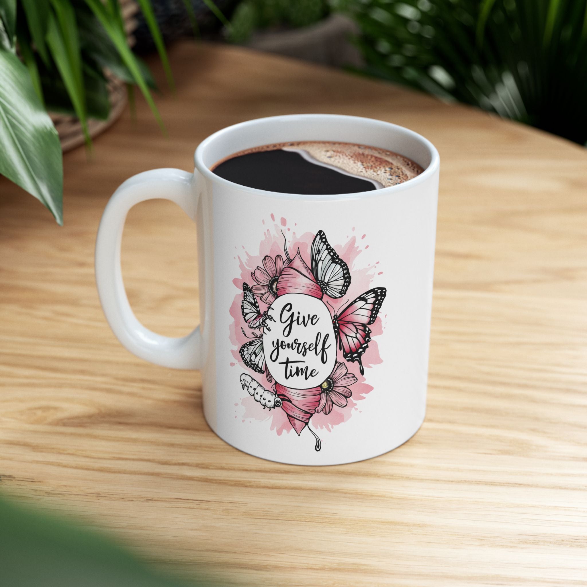 Mental Health Give Yourself Time Coffee Mug 11oz 15oz