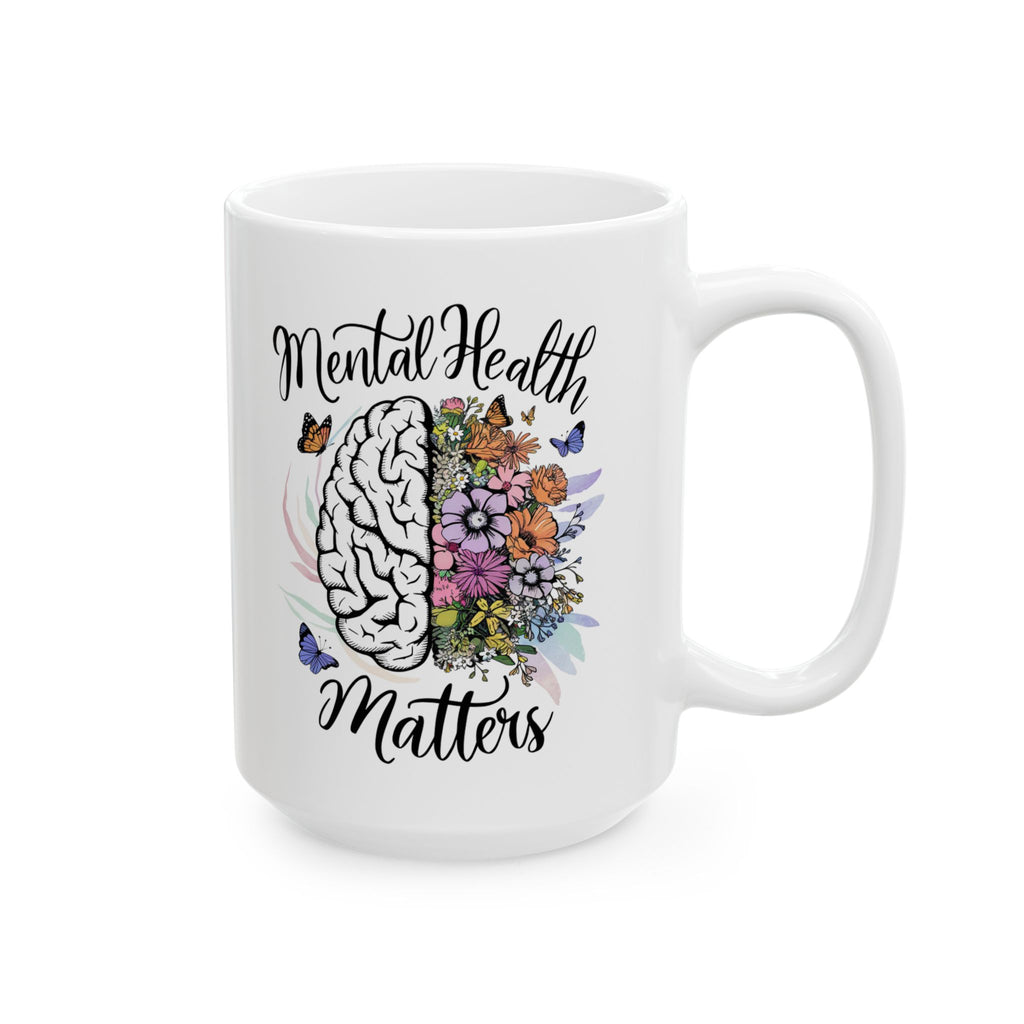 Mental Health Matters Coffee Mug 11oz 15oz