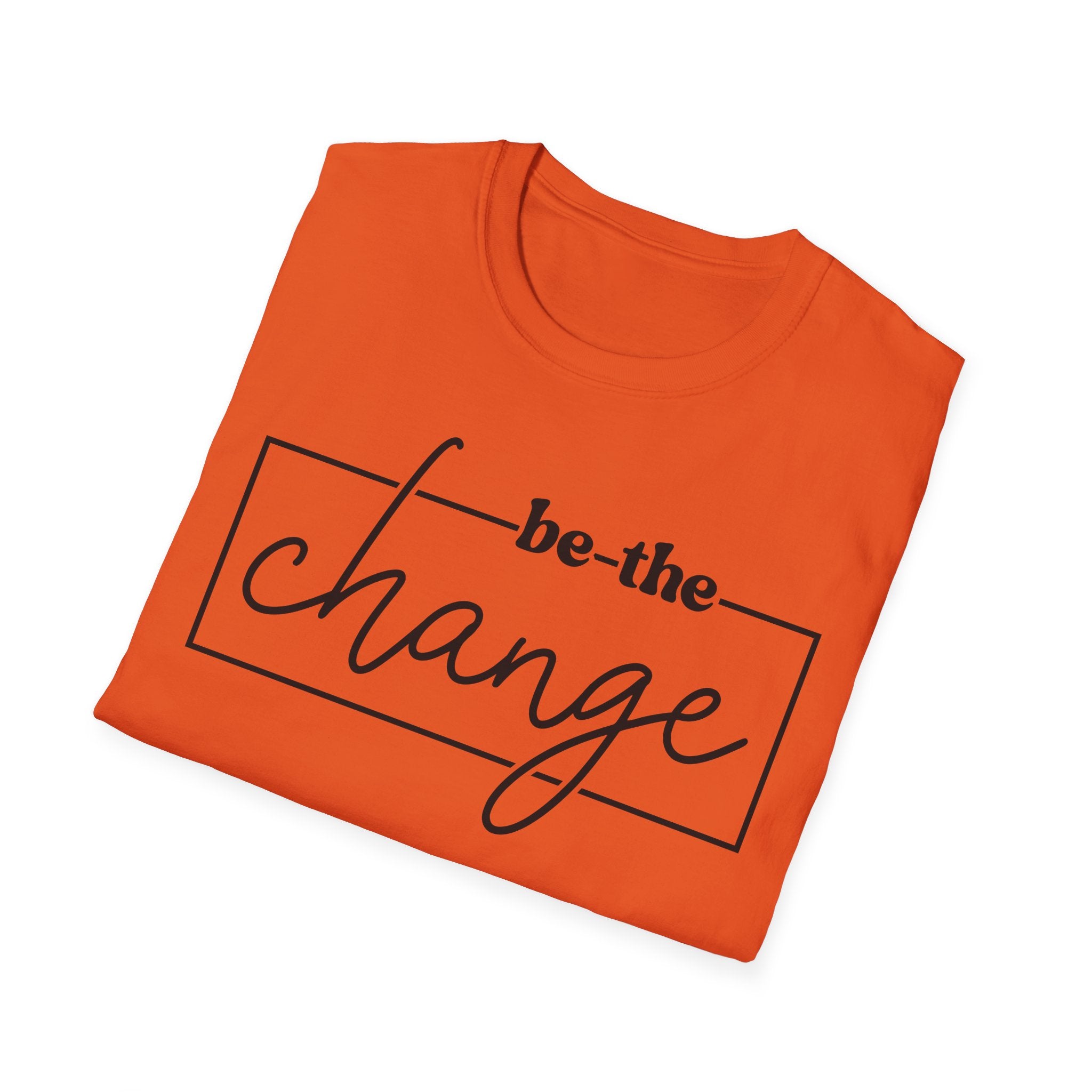 Be The Change Unisex T-Shirt XS-5XL