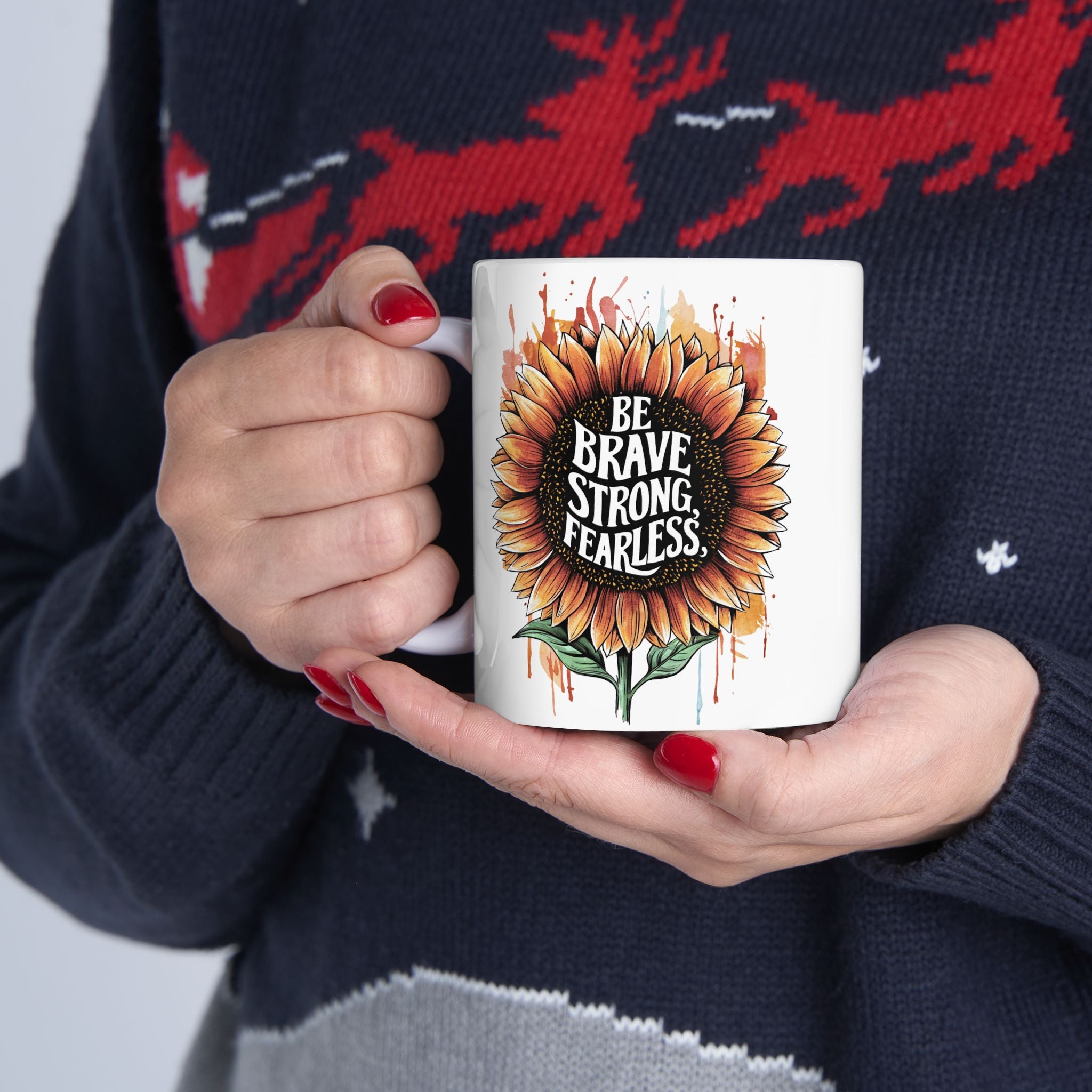 Mental Health Be Brave Strong Fearless Coffee Mug 11oz 15oz