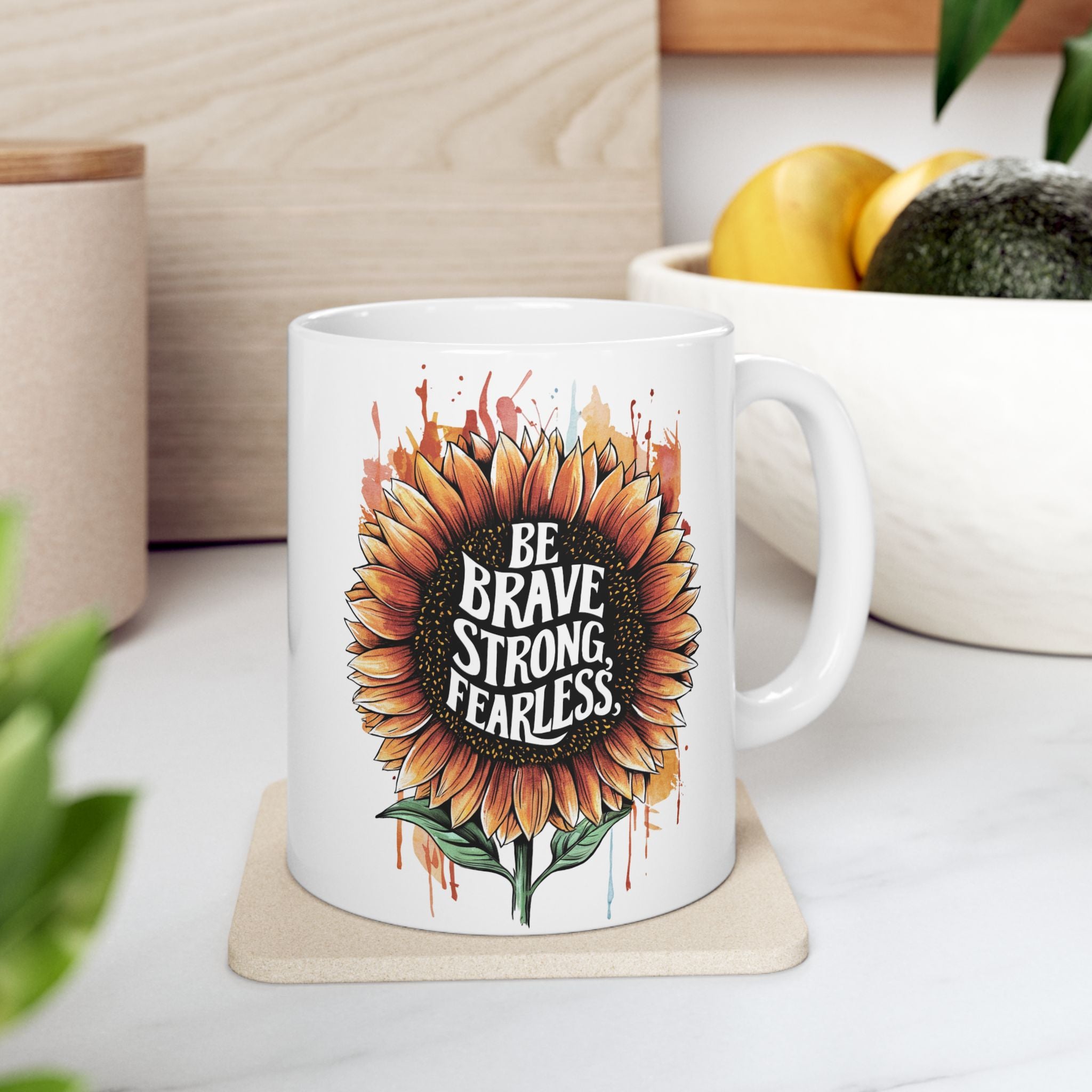 Mental Health Be Brave Strong Fearless Coffee Mug 11oz 15oz