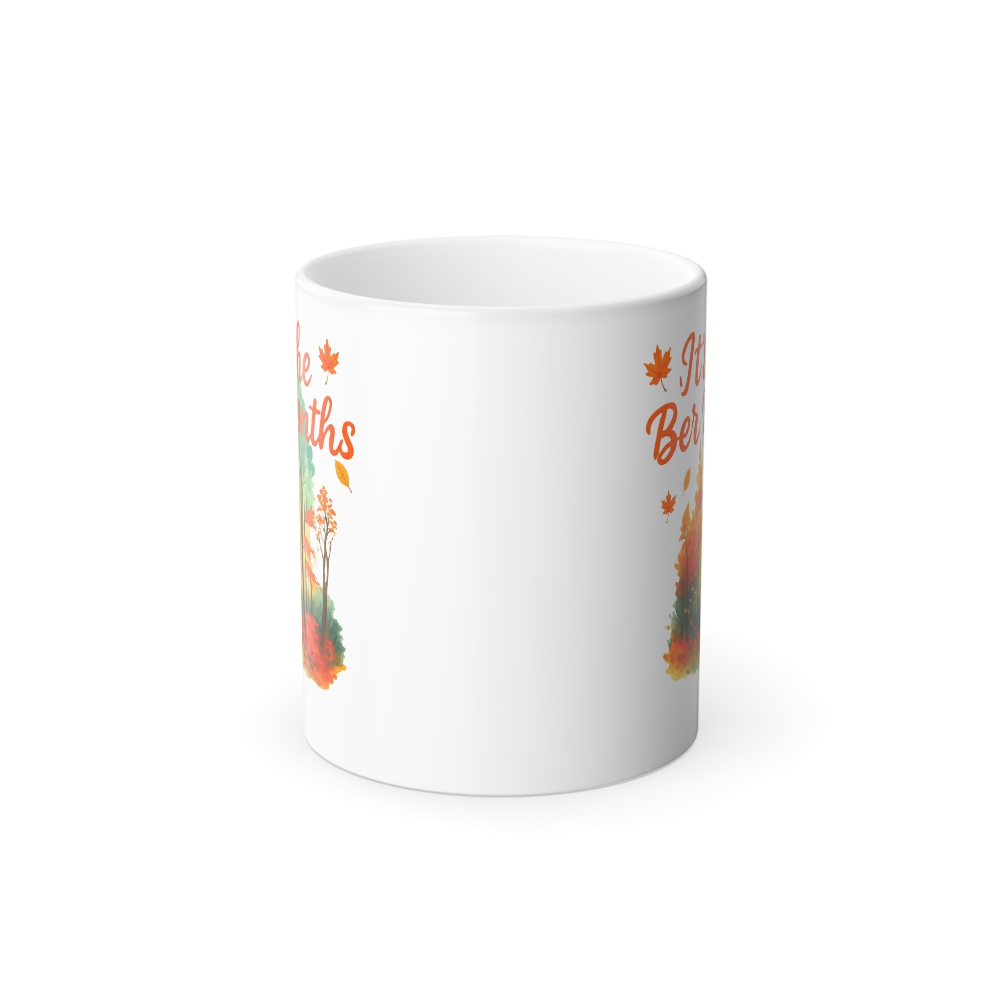 It’s the Ber Months Color Changing Magic Mug – 11oz