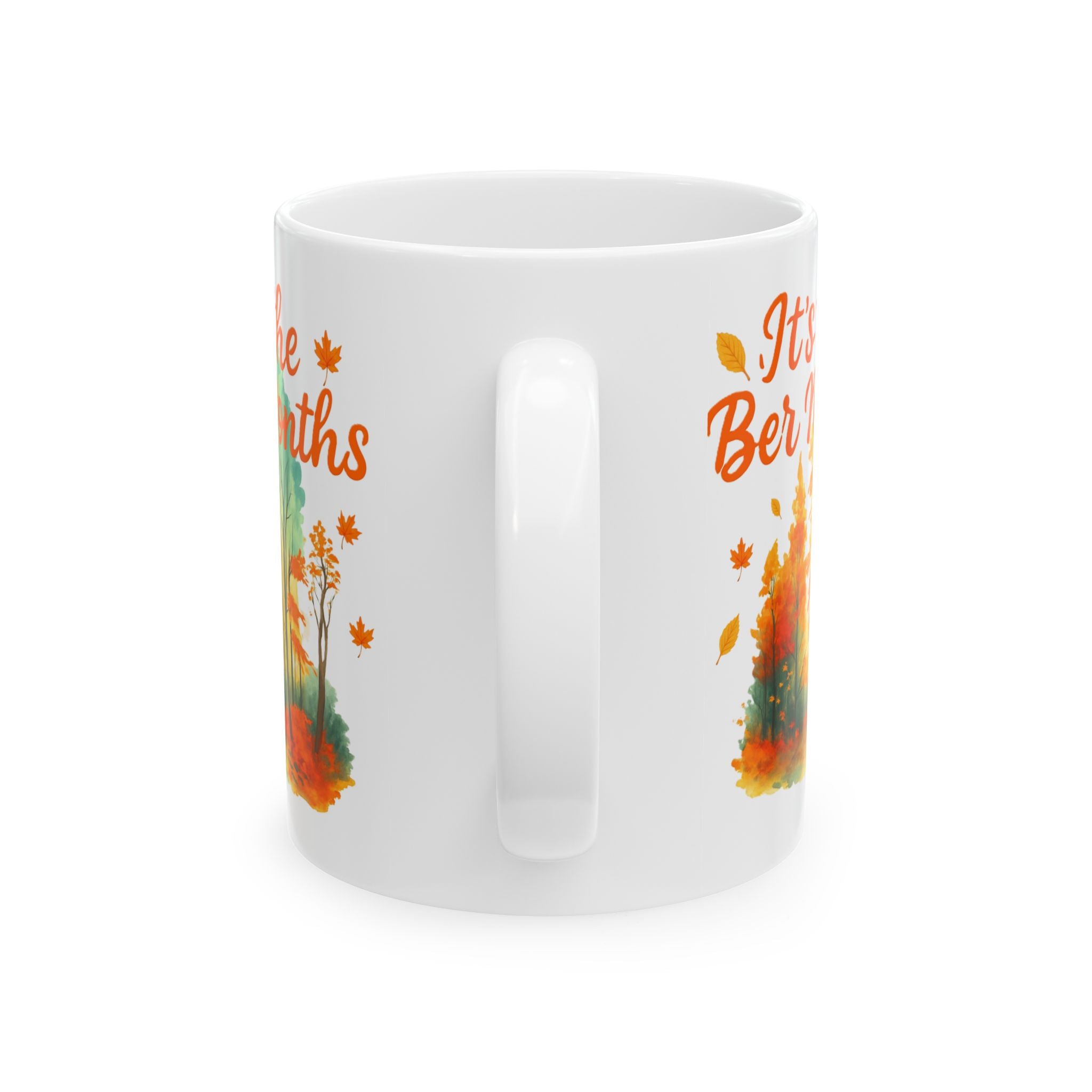 Autumn Vibes Ceramic Mug – "It’s the Ber Months" Fall Coffee Cup | Seasonal Drinkware | Cozy Home Décor | Thanksgiving Gift | 11oz / 15oz