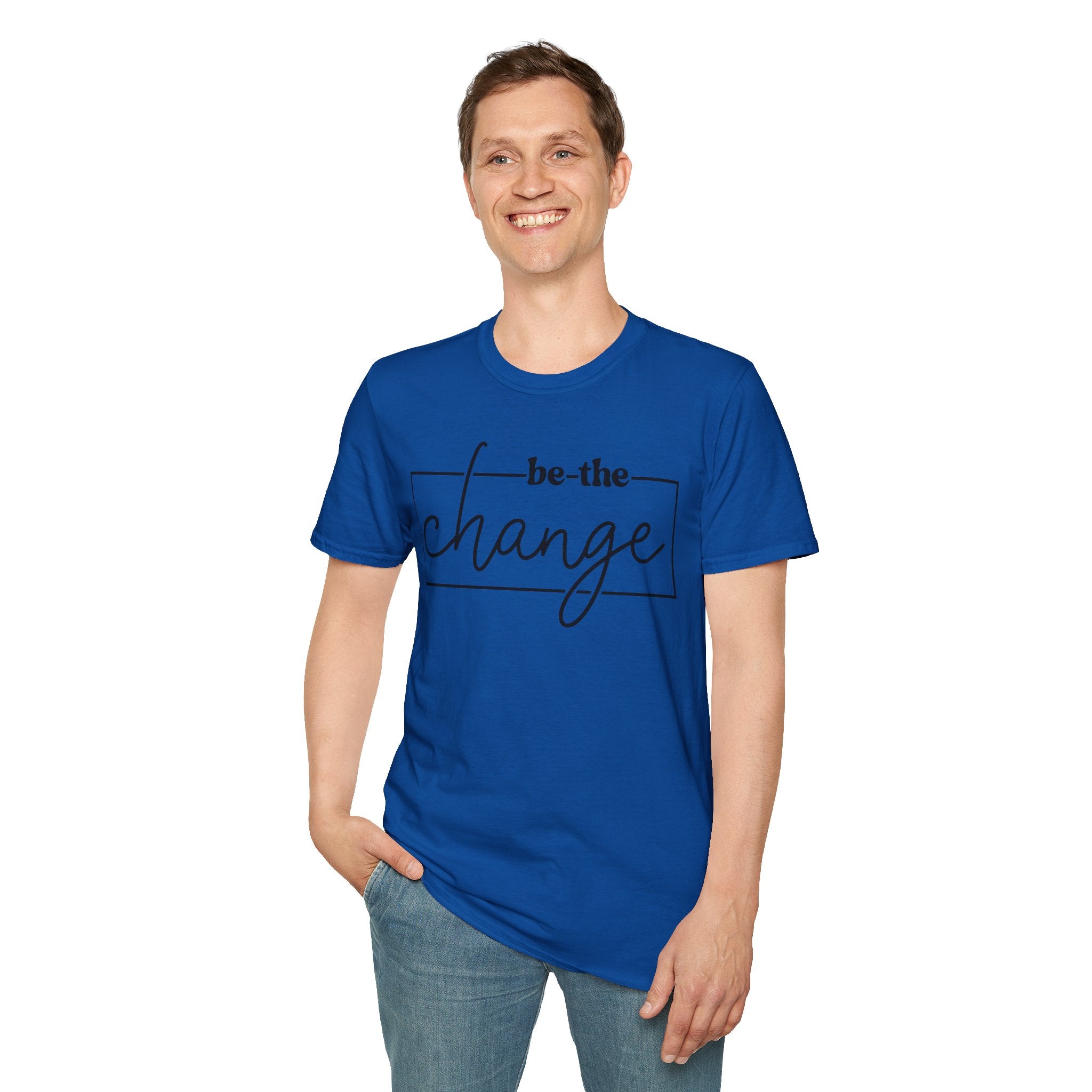 Be The Change Unisex T-Shirt XS-5XL