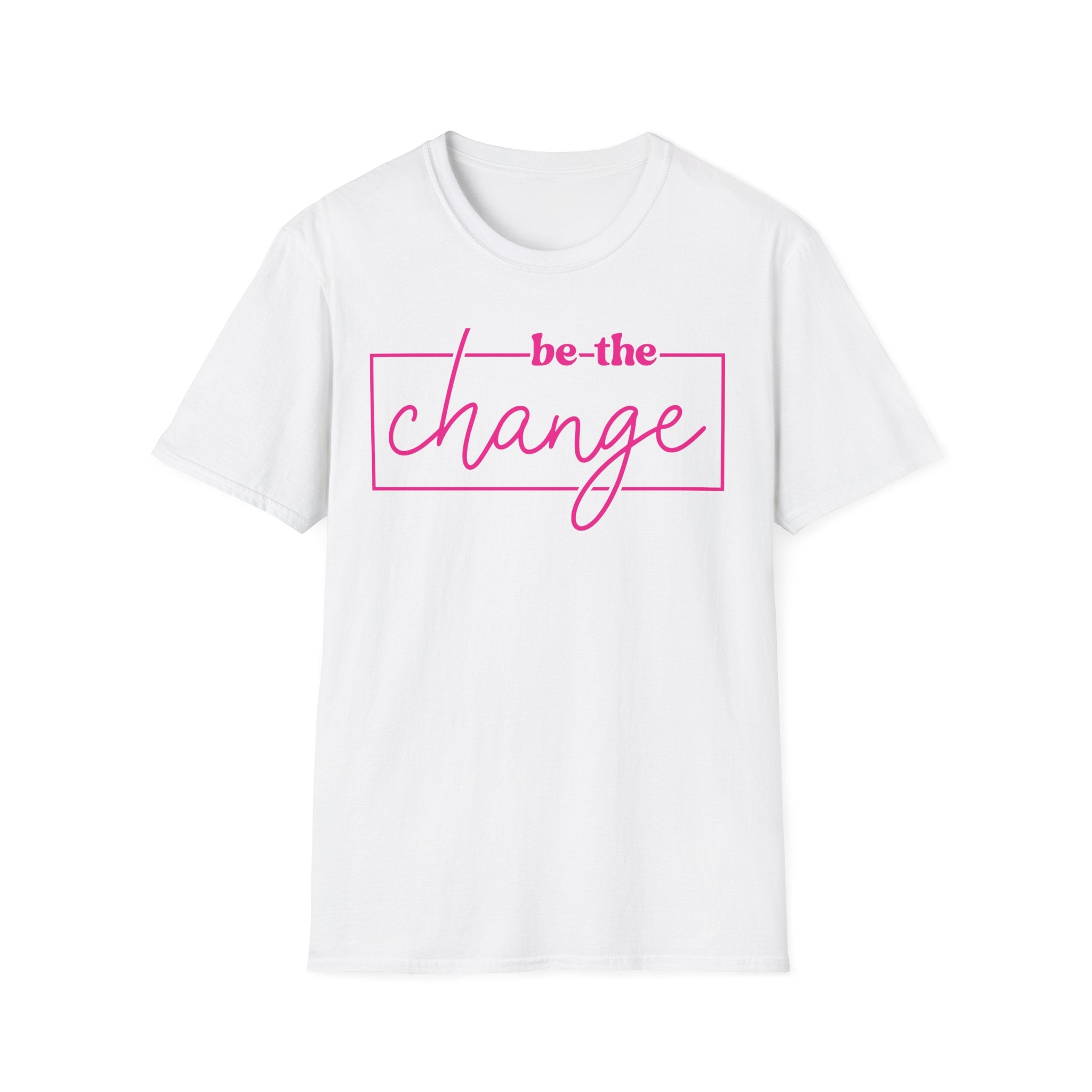 Be The Change Unisex T-Shirt XS-5XL