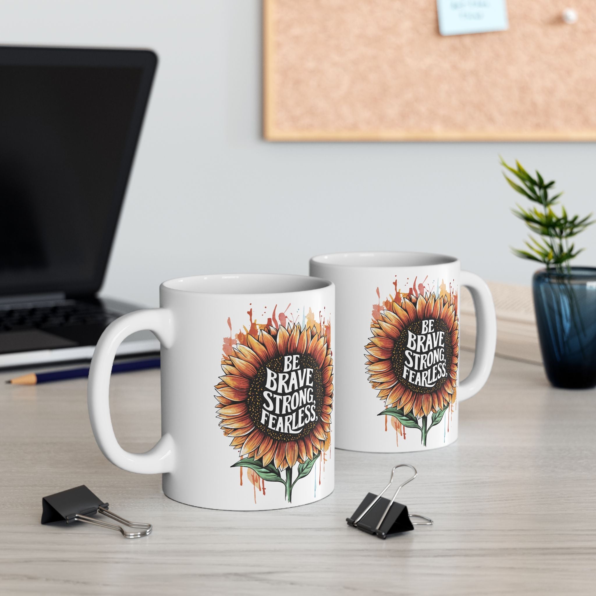 Mental Health Be Brave Strong Fearless Coffee Mug 11oz 15oz