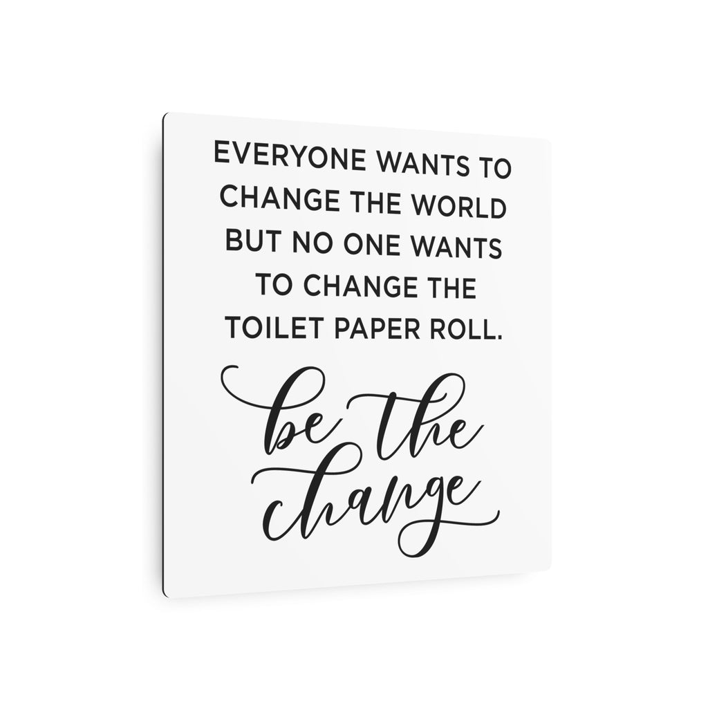 Metal Art Sign Bathroom Reminder