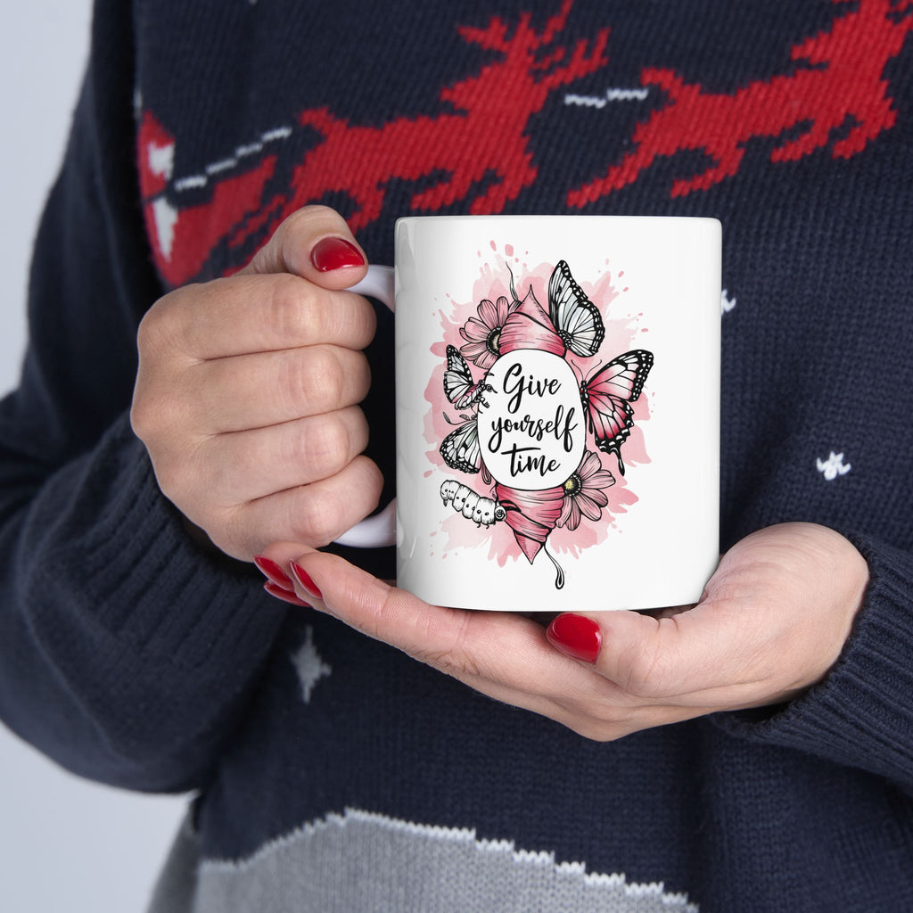 Mental Health Give Yourself Time Coffee Mug 11oz 15oz