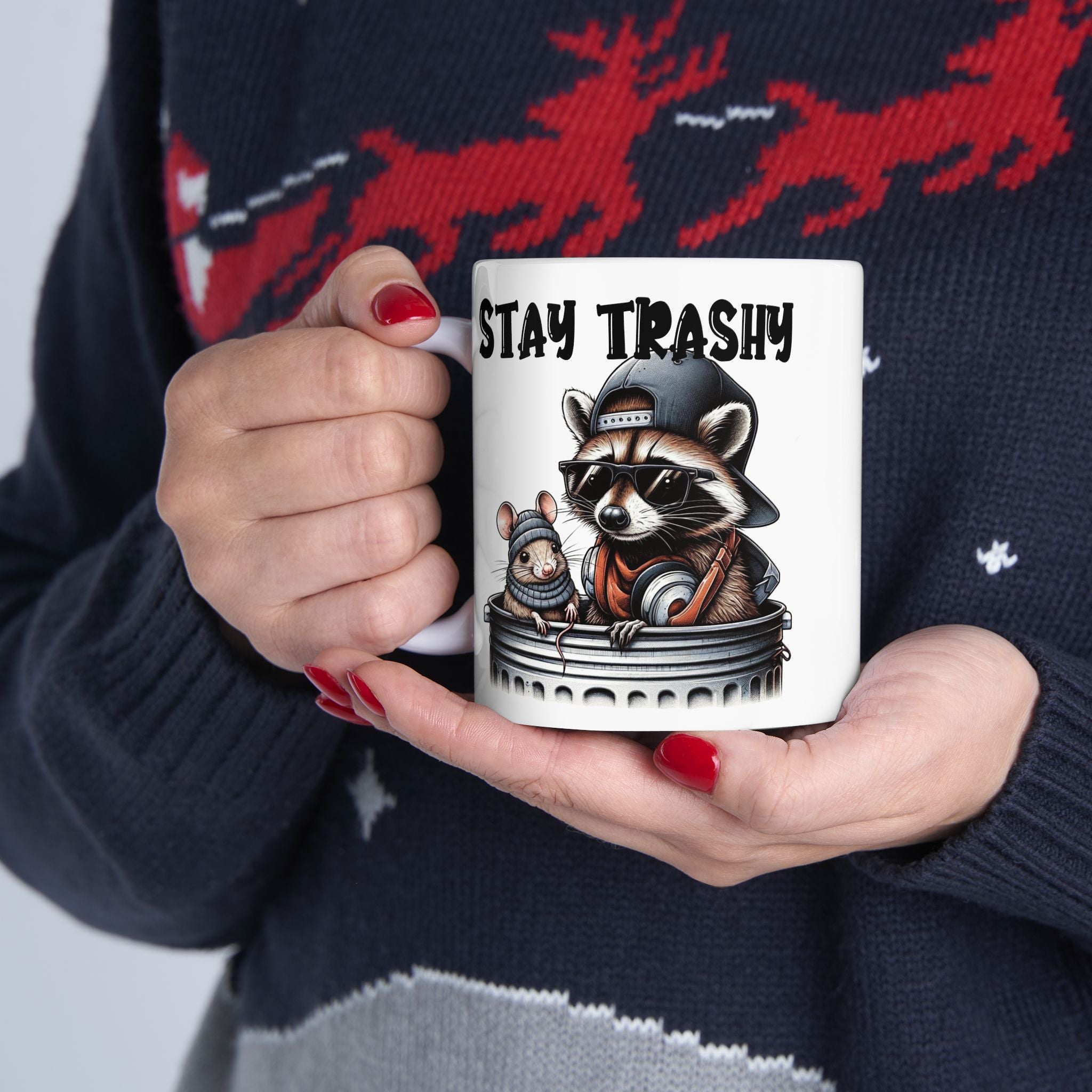 Funny Stay Trashy Racoon Mug (11oz, 15oz) - Perfect Gift for Animal Lovers