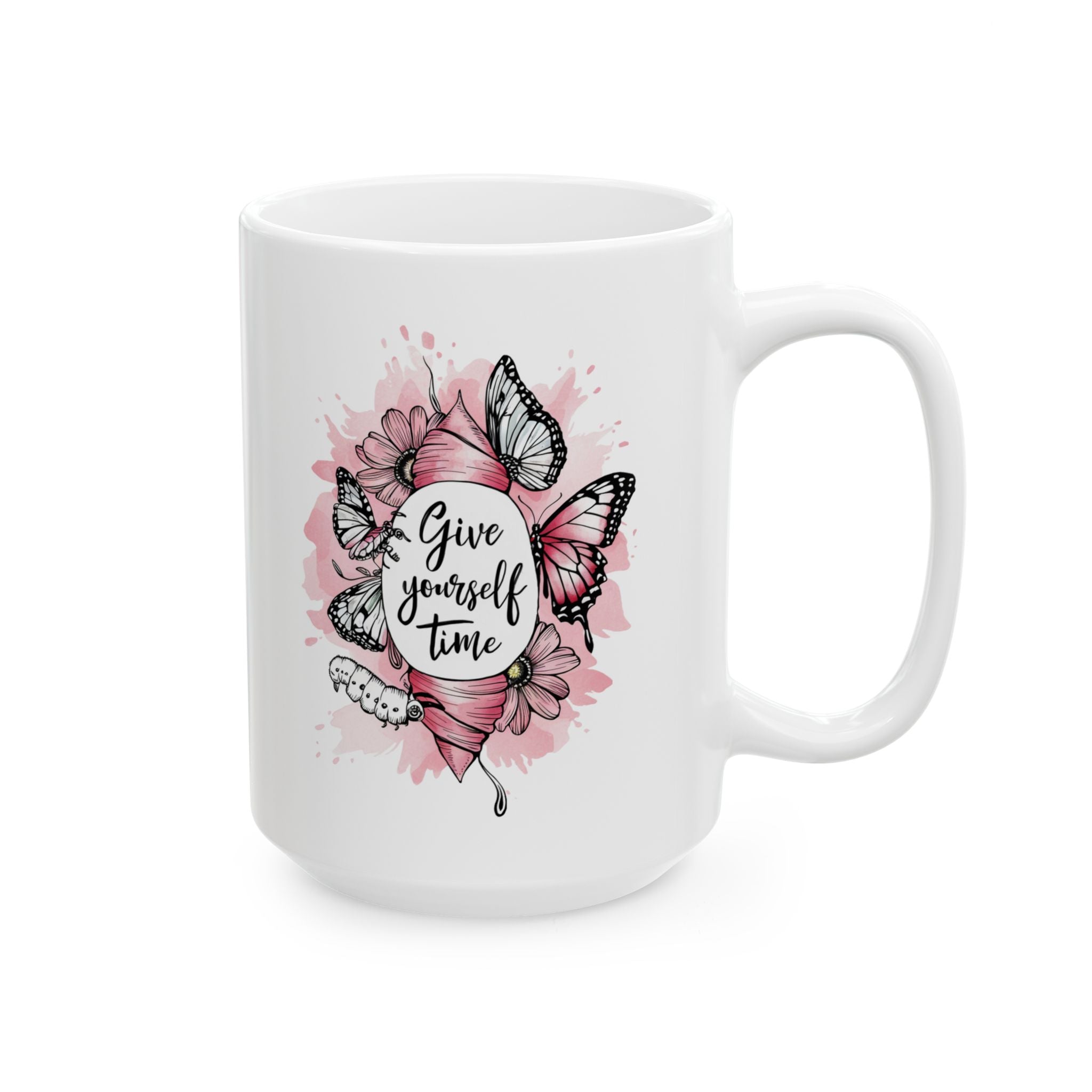 Mental Health Give Yourself Time Coffee Mug 11oz 15oz