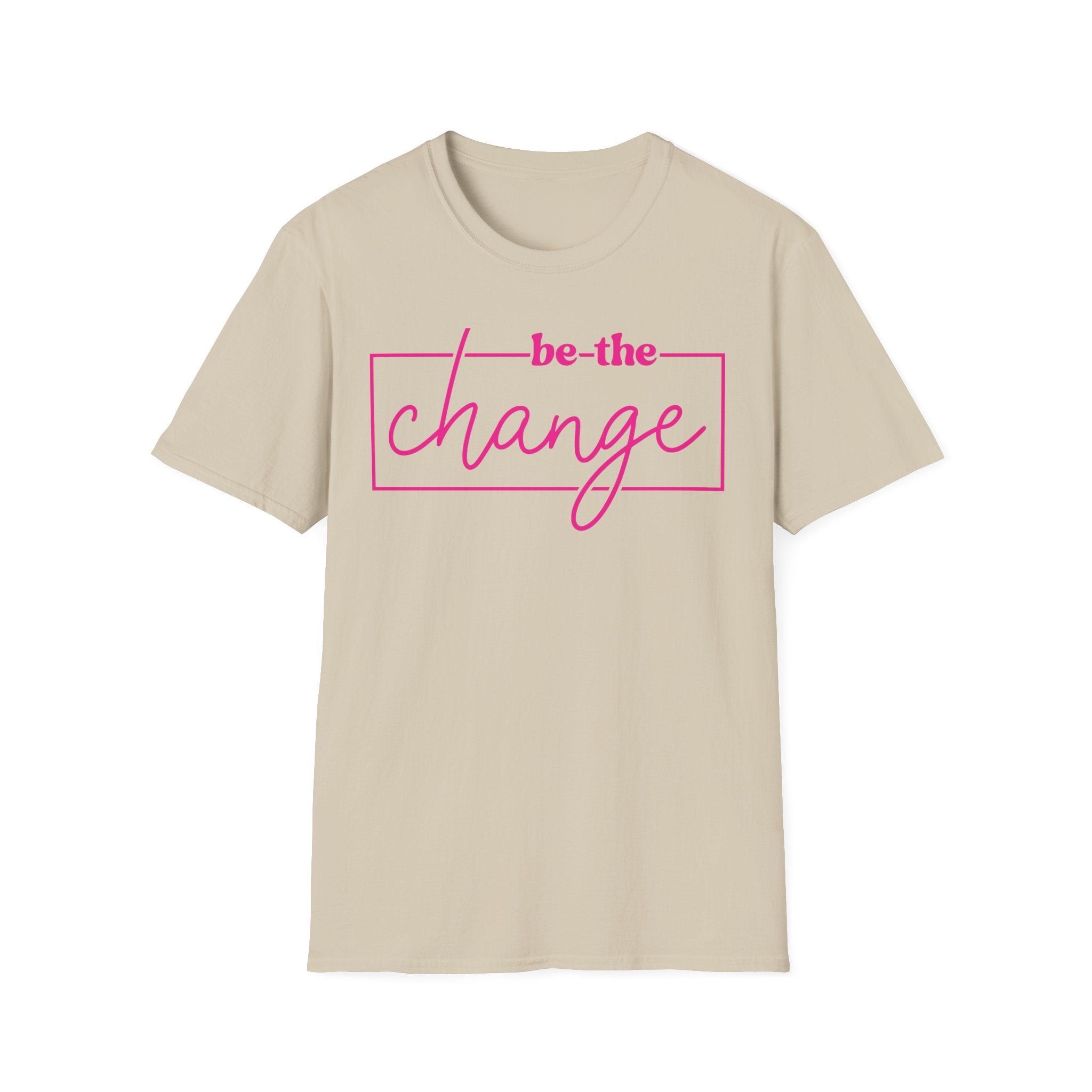 Be The Change Unisex T-Shirt XS-5XL
