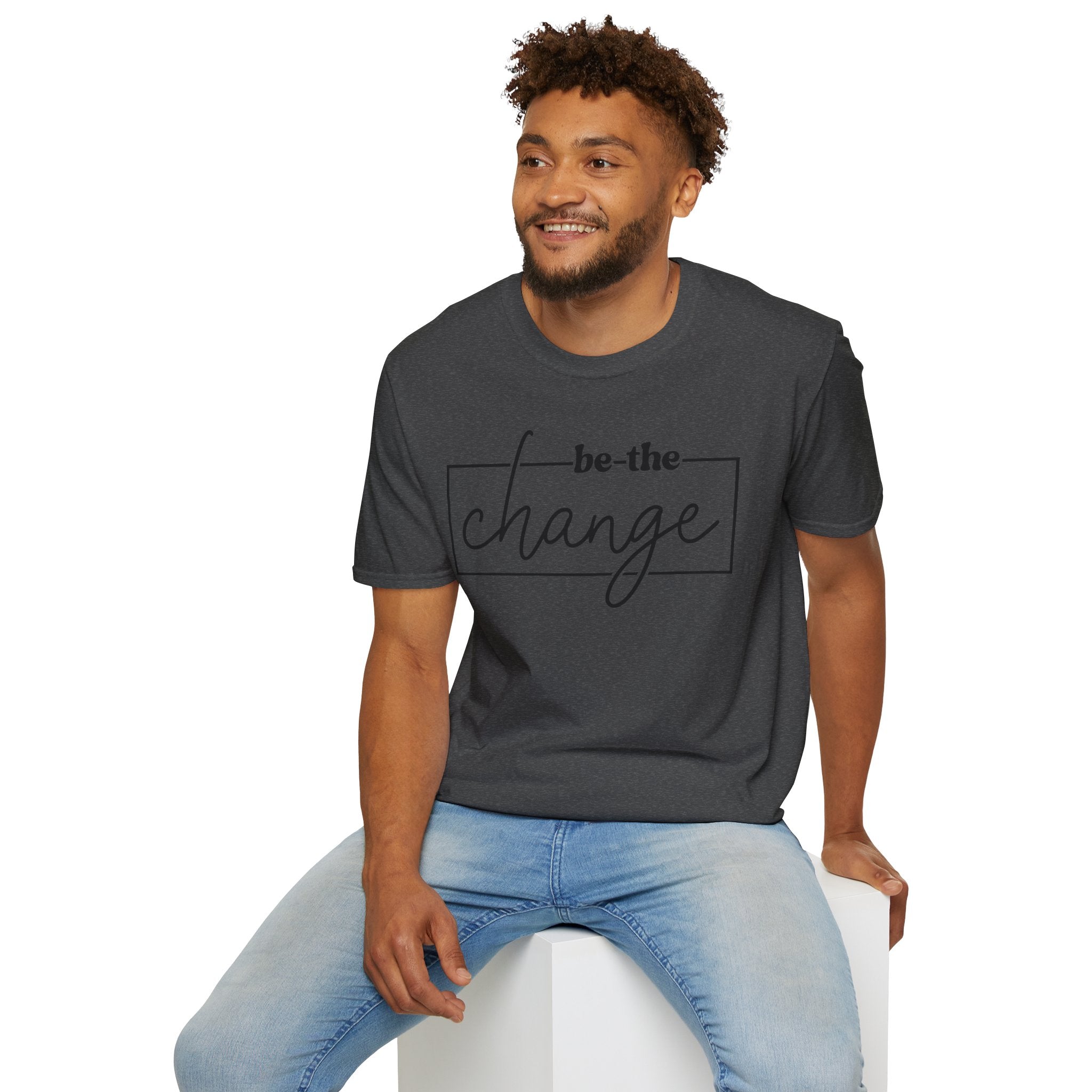 Be The Change Unisex T-Shirt XS-5XL