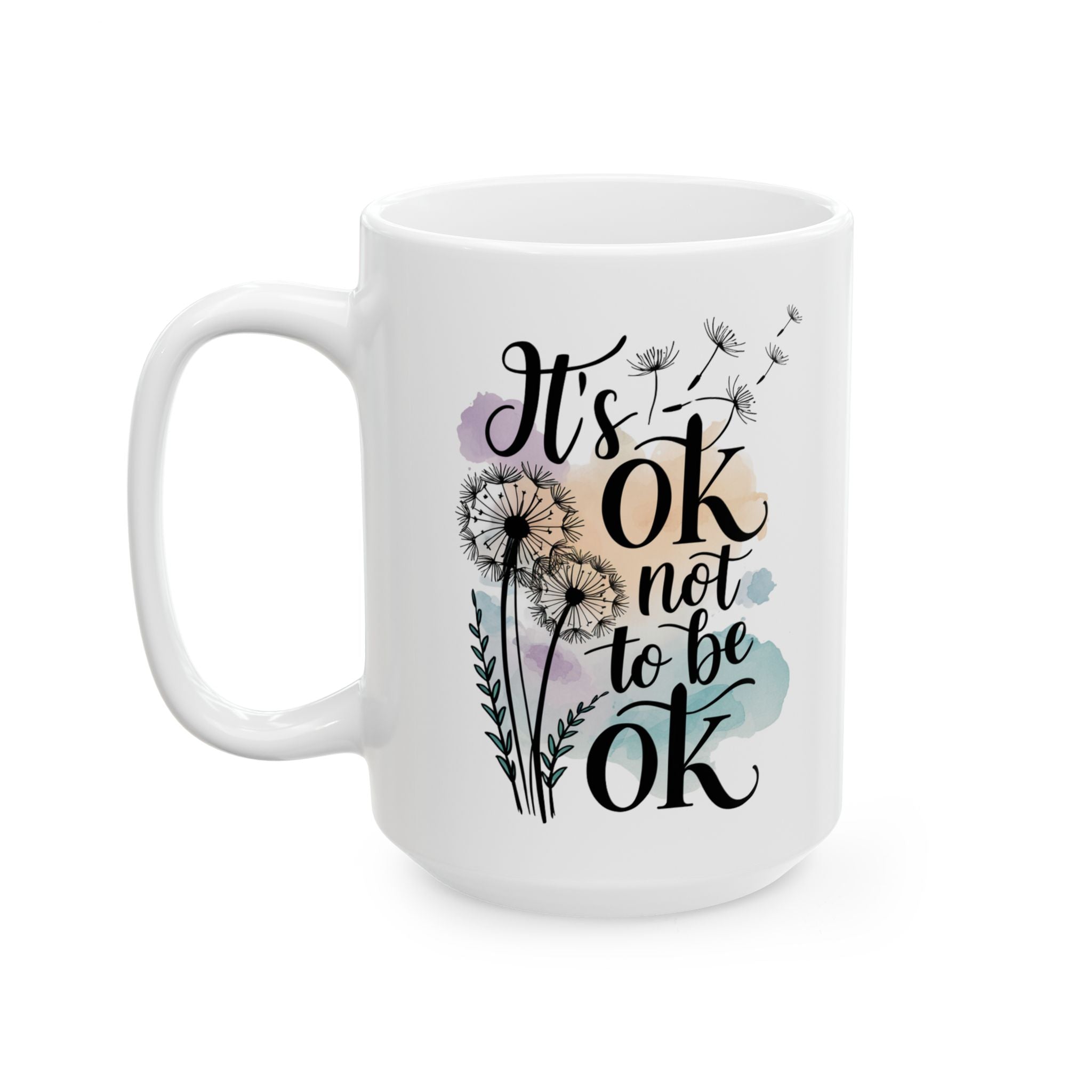 Daily Affirmation "It's Okay" Ceramic Mug