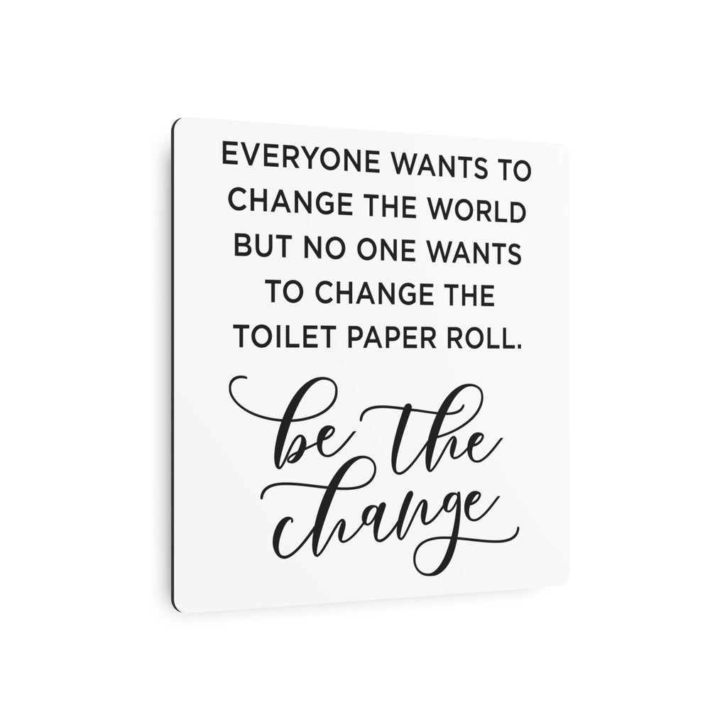 Metal Art Sign Bathroom Reminder