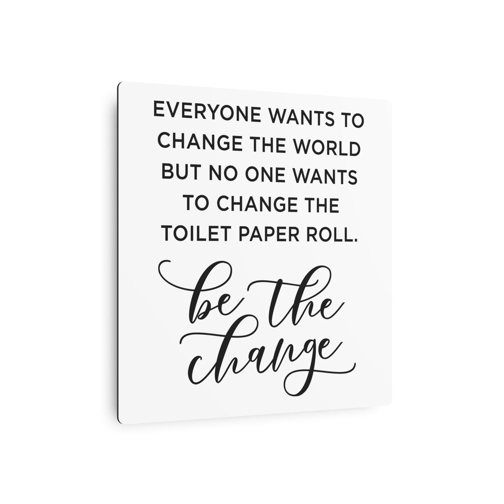 Metal Art Sign Bathroom Reminder