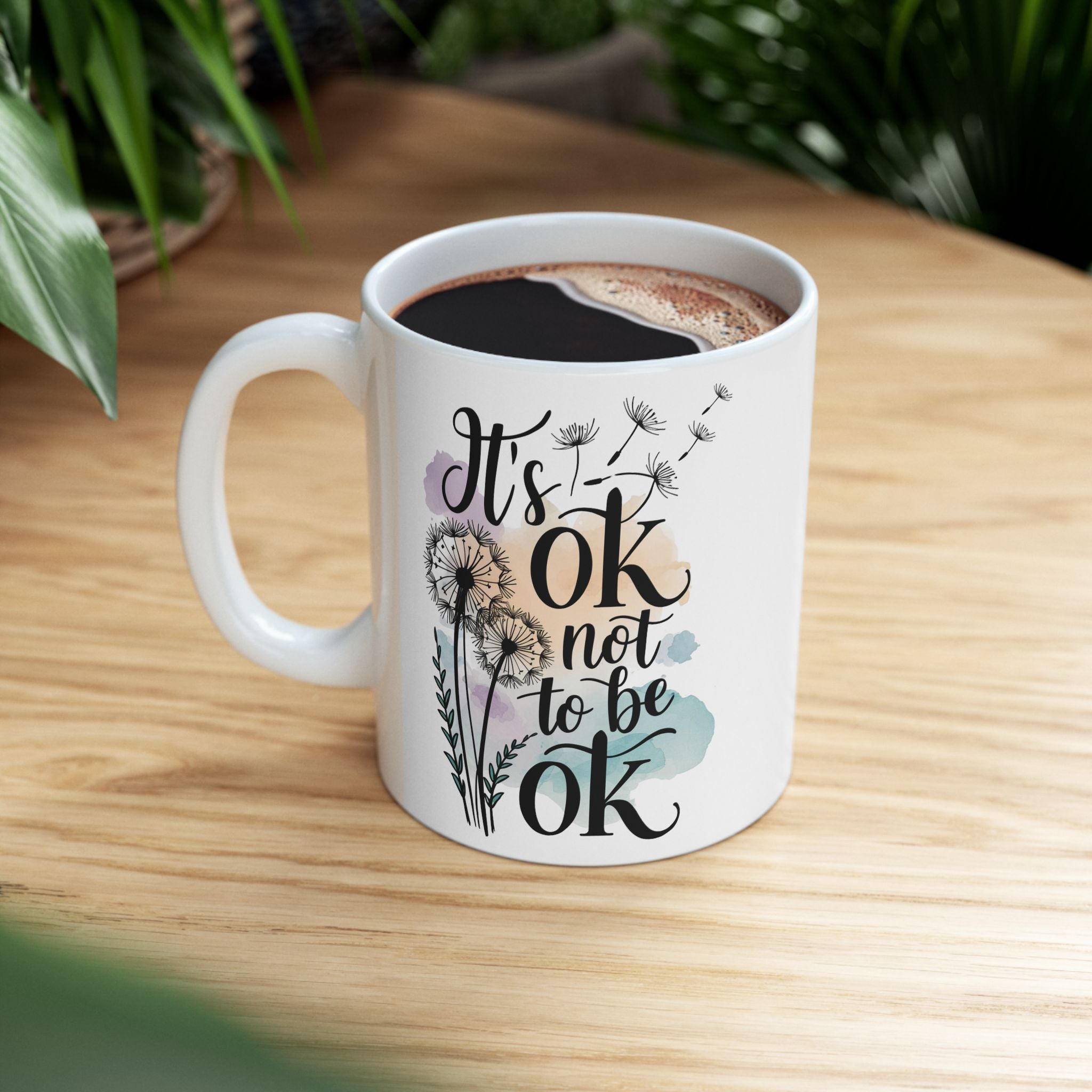 Daily Affirmation "It's Okay" Ceramic Mug