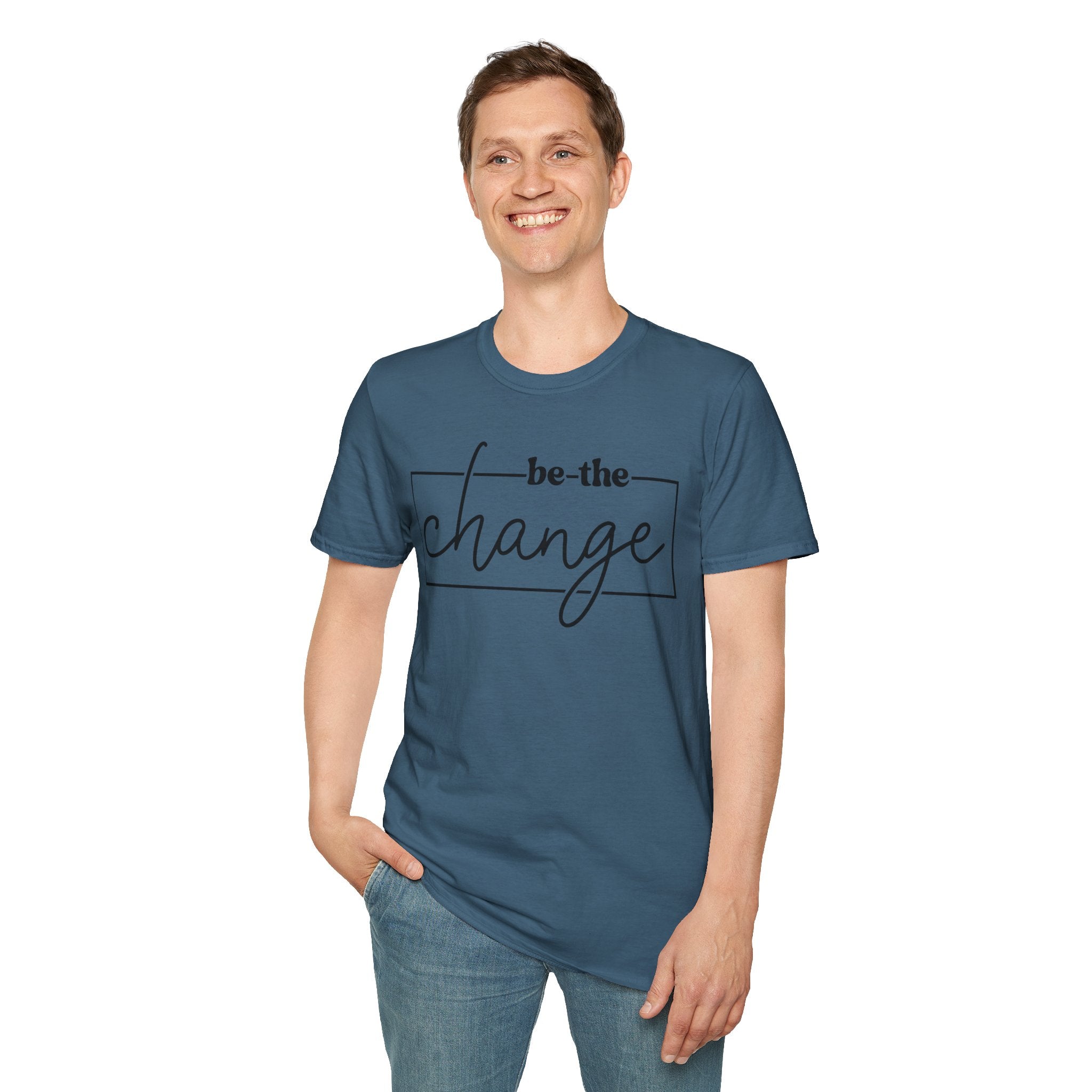 Be The Change Unisex T-Shirt XS-5XL